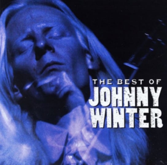 The Best Of Johnny Winter Winter Johnny