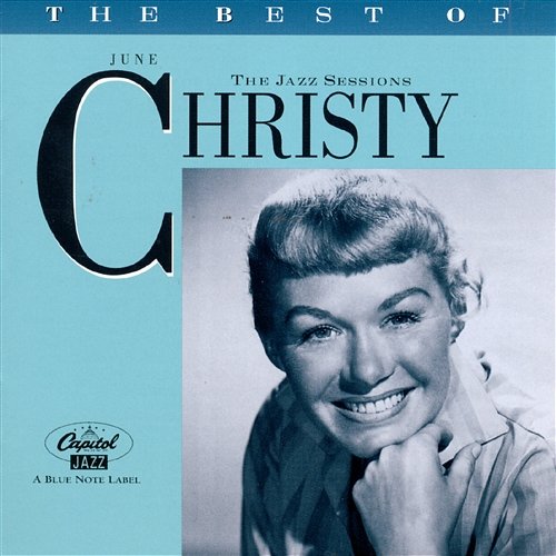 The Best Of June Christy: Jazz Sessions June Christy