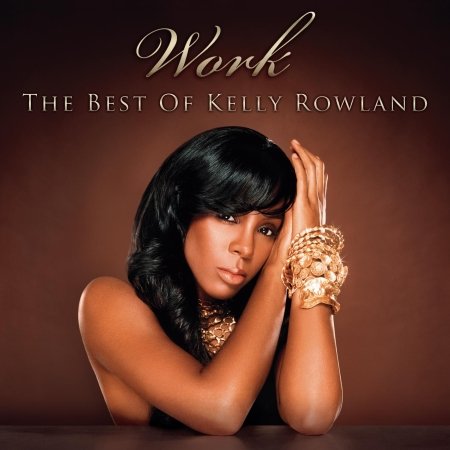 The Best Of Kelly Rowland Rowland Kelly