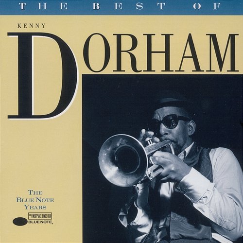 The Best Of Kenny Dorham - The Blue Note Years Joe Henderson, Kenny Dorham