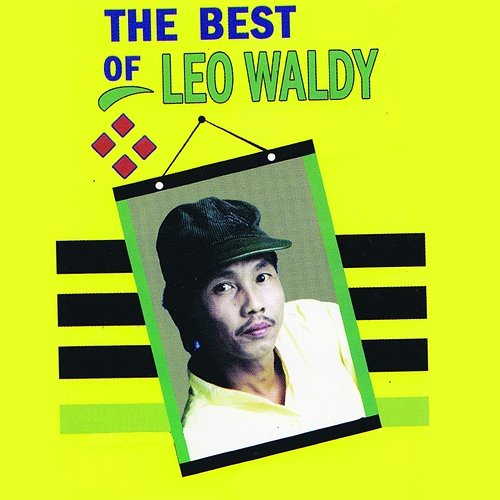 The Best Of Leo Waldy Leo Waldy