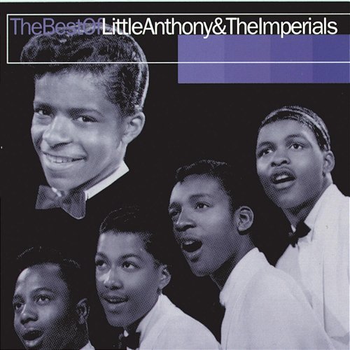 The Best Of Little Anthony & The Imperials Little Anthony & The Imperials