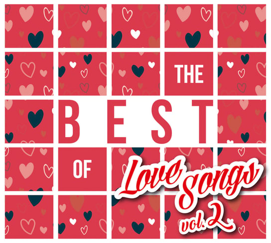 The Best Of Love Songs. Volume 2 Various Artists