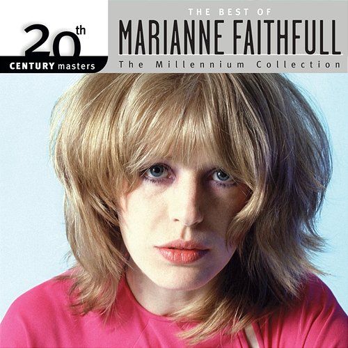 The Best Of Marianne Faithfull 20th Century Masters The Millennium Collection Marianne Faithfull