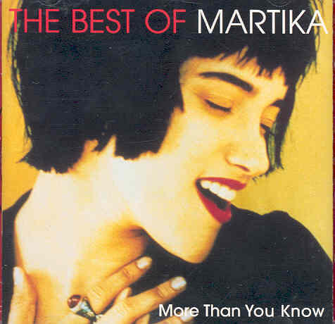The Best Of Martika Martika