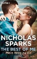 The Best of Me - Mein Weg zu dir Sparks Nicholas
