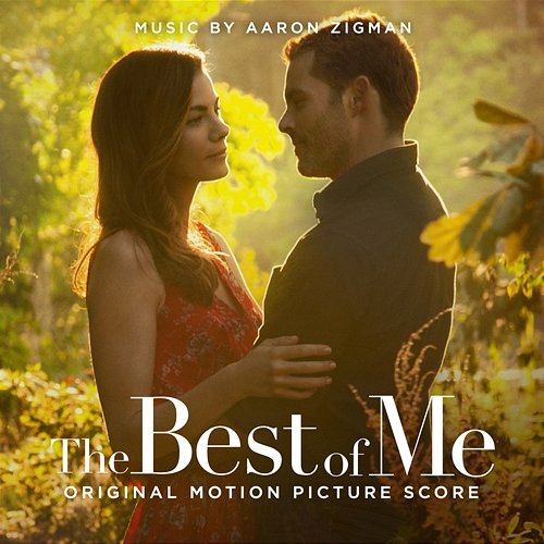 The Best of Me (Original Motion Picture Score) Aaron Zigman