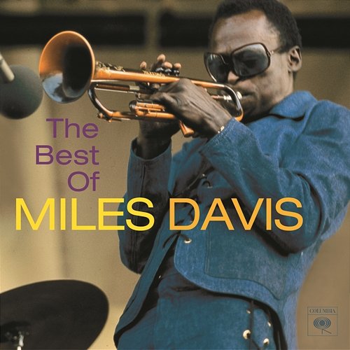 The Best Of Miles Davis Miles Davis