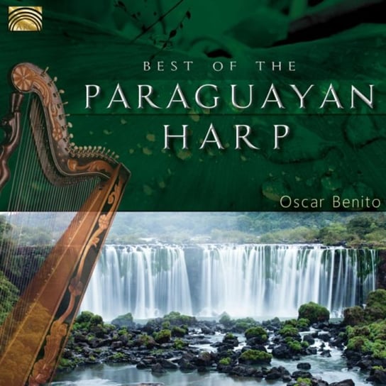 The Best Of Paraguayan Harp Benito Oscar