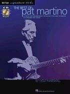 The Best of Pat Martino: A Step-By-Step Breakdown of the Guitar Styles and Techniques of a Modern Jazz Legend Marshall Wolf