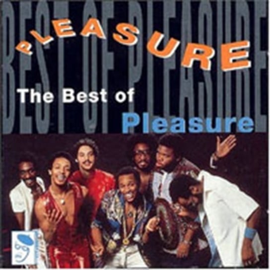 The Best Of Pleasure Pleasure