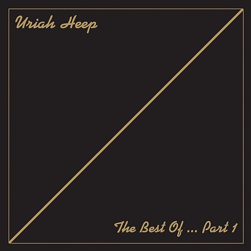 The Best of... Pt. 1 Uriah Heep