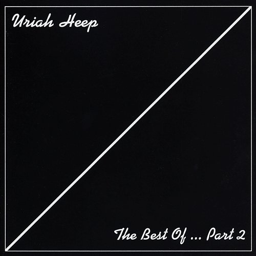 The Best of... Pt. 2 Uriah Heep