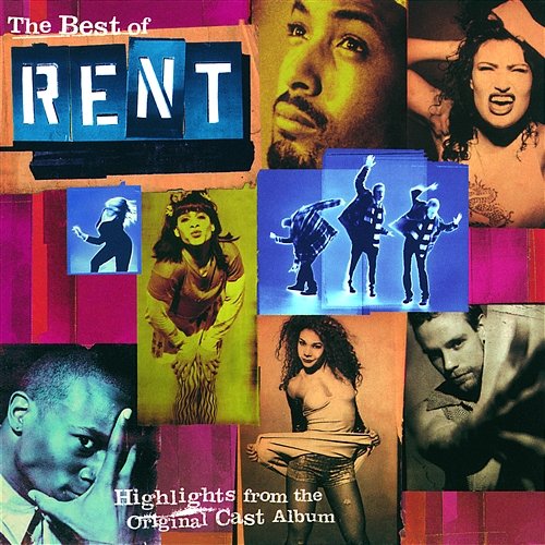 The Best Of Rent Original Broadway Cast "Rent"