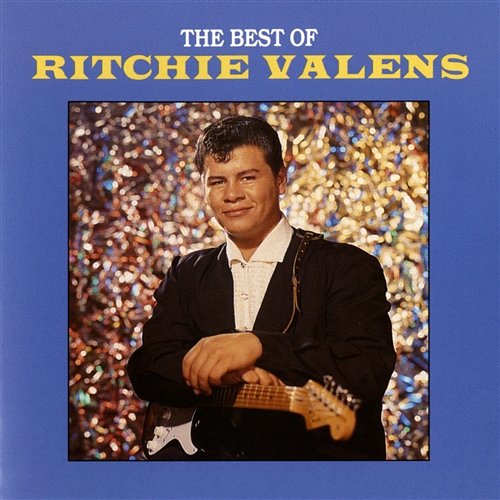 The Best Of Ritchie Valens Ritchie Valens