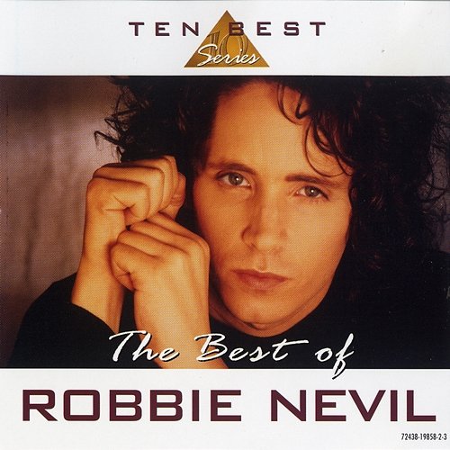 The Best Of Robbie Neville Robbie Nevil