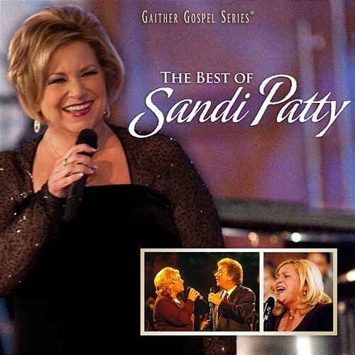 The Best Of Sandi Patty Sandi Patty