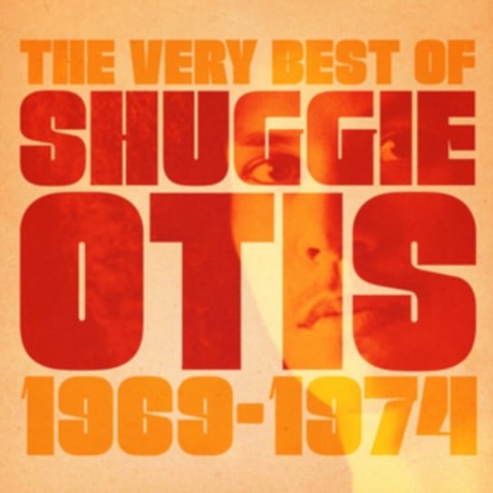 The Best Of Shuggie Otis 1969-1974 Otis Shuggie