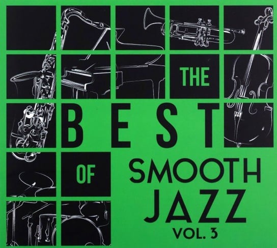 The Best Of Smooth Jazz Vol. 3 Various Artists