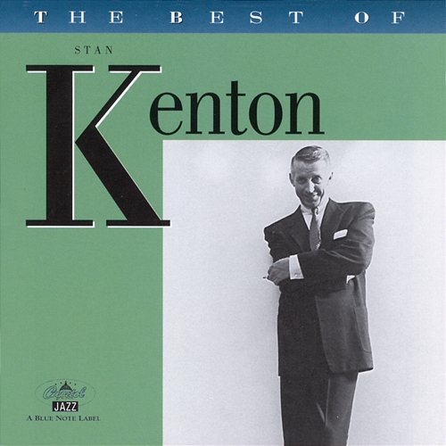 The Best Of Stan Kenton Stan Kenton