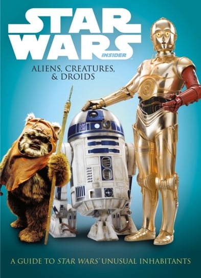 The Best of Star Wars Insider. Volume 11 Opracowanie zbiorowe