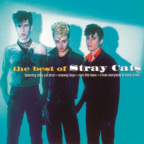 The Best Of Stray Cats Stray Cats