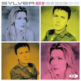 The Best Of Sylver: The Hit Collection 2001-2007 Sylver