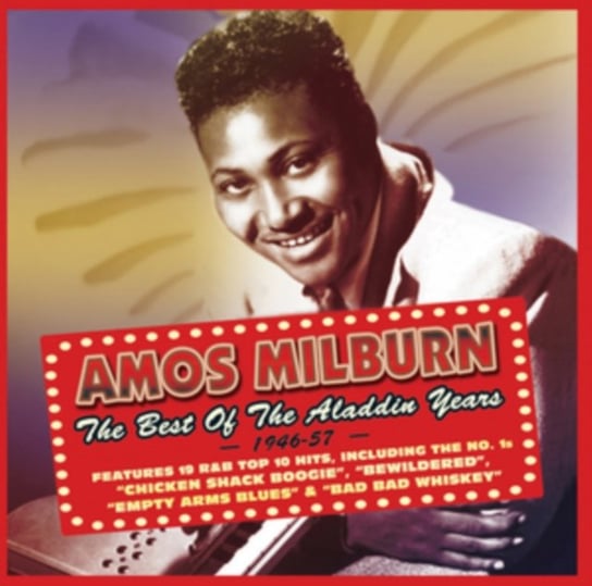 The Best Of The Aladdin Years 1946-57 Milburn Amos