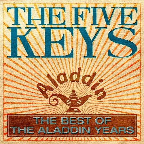 The Best Of The Aladdin Years The Five Keys