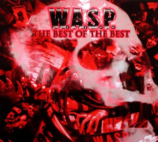 The Best Of The Best W.A.S.P.