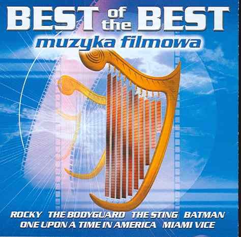 The Best Of The Best: Muzyka filmowa Various Artists