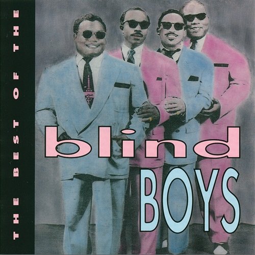 The Best Of The Blind Boys The Five Blind Boys