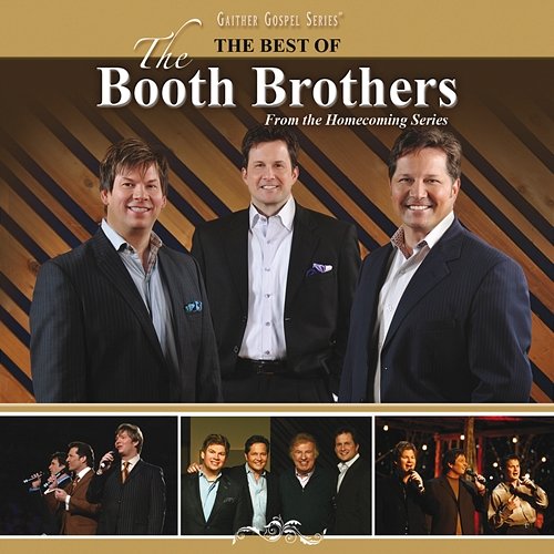 The Best Of The Booth Brothers The Booth Brothers