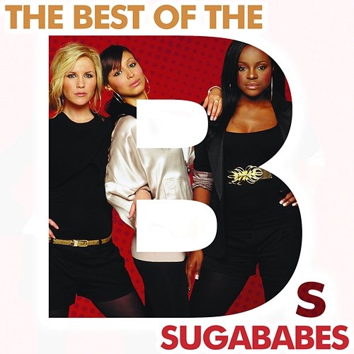 The Best Of The Bs Sugababes