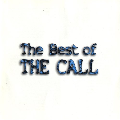 The Best Of The Call The Call