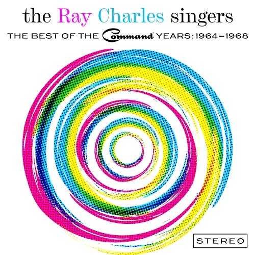 The Best Of The Command Years: 1964-1968 The Ray Charles Singers