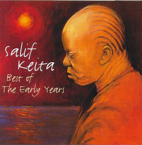 The Best Of The Early Years Keita Salif