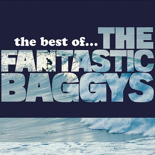 The Best Of... The Fantastic Baggys The Fantastic Baggys