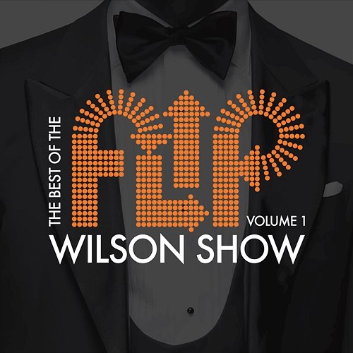 The Best of the Flip Wilson Show, Vol. 1 Flip Wilson