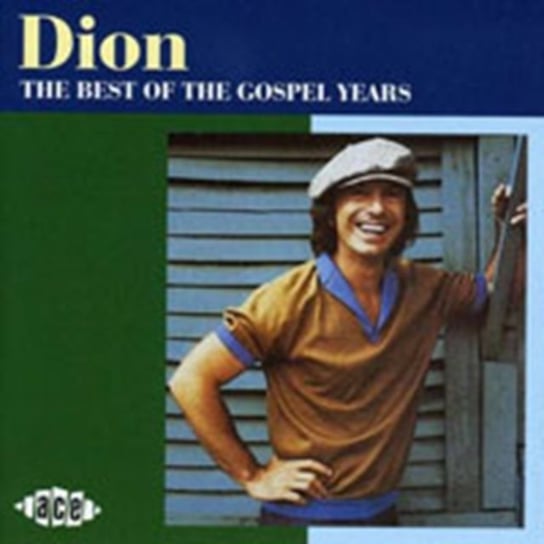 The Best Of The Gospel Years Dion