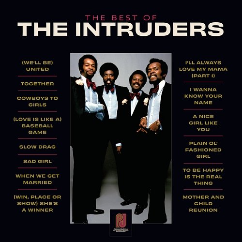 The Best Of The Intruders The Intruders