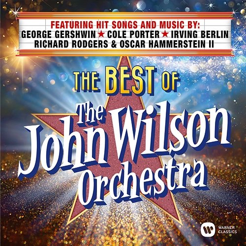 The Best of The John Wilson Orchestra The John Wilson Orchestra