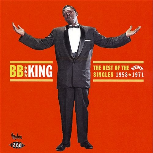 The Best Of The Kent Singles B.B. King