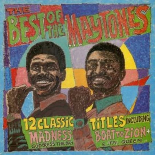 The Best Of The Maytones The Maytones