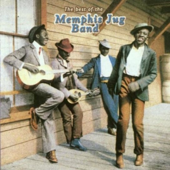 The Best Of The Memphis Jug Band Memphis Jug Band