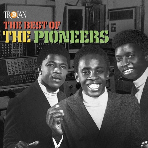 The Best of The Pioneers The Pioneers