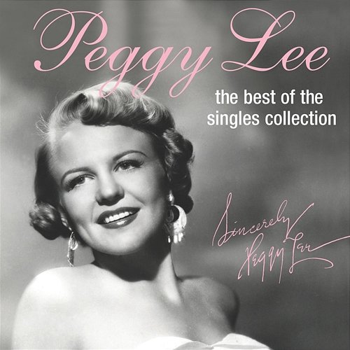 The Best Of The Singles Collection Peggy Lee