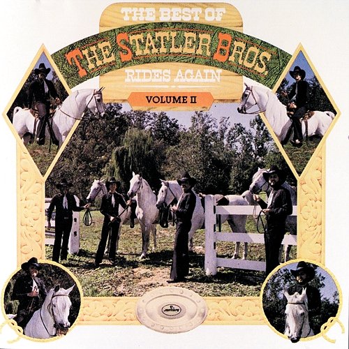 The Best Of The Statler Bros. Rides Again, Volume II The Statler Brothers