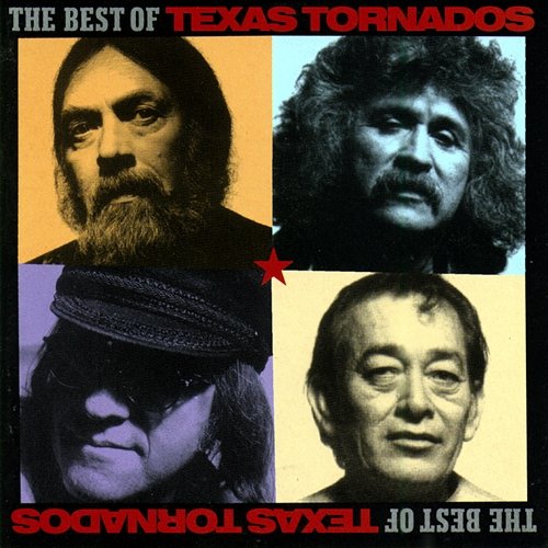 The Best Of The Texas Tornados Texas Tornados