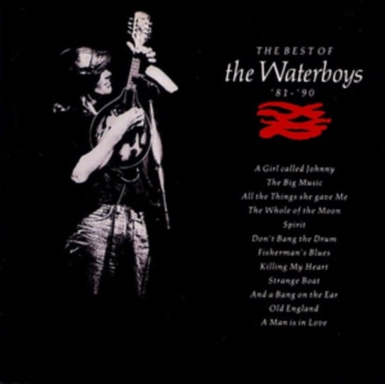 The Best of The Waterboys '81-'90 The Waterboys
